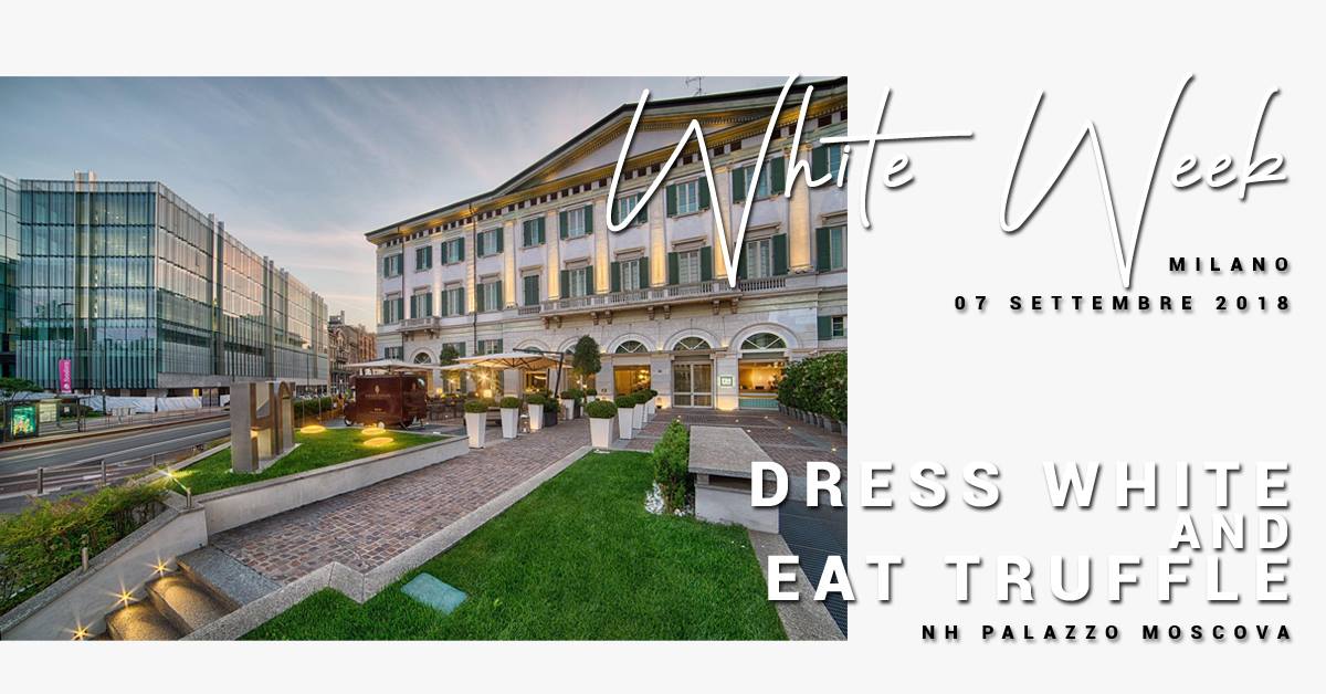 Dress White and Eat Truffle / Milano White Week savini tartufi nh moscova
