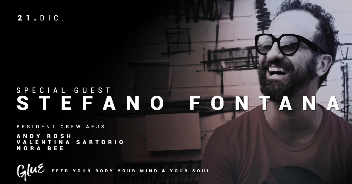 GLUE | Special Guest Stefano Fontana | YOUparti friday venerdì circle milano house music free
