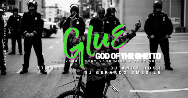 GLUE / God of The Ghetto | YOUparti circle milano hip hop friday venerdì free news novità
