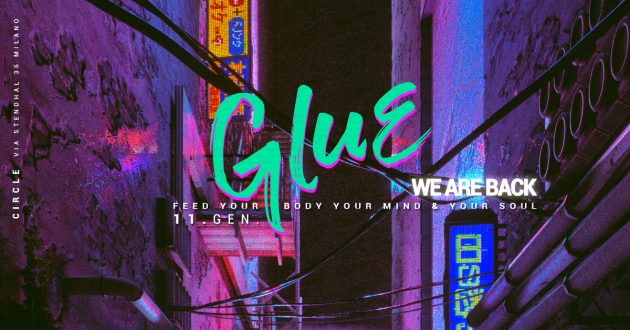 GLUE / We Are Back | YOUparti circle venerdì friday house music free