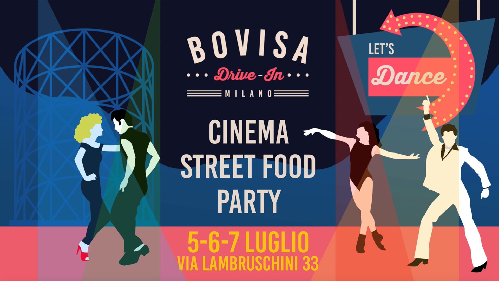 BOVISA DRIVE-IN / Dj Set, Street Food & Cinema / Let's Dance milano