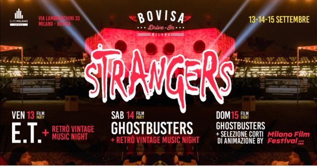 Bovisa Drive-In / DjSet, Street Food & Cinema \ Strangers | YOUparti
