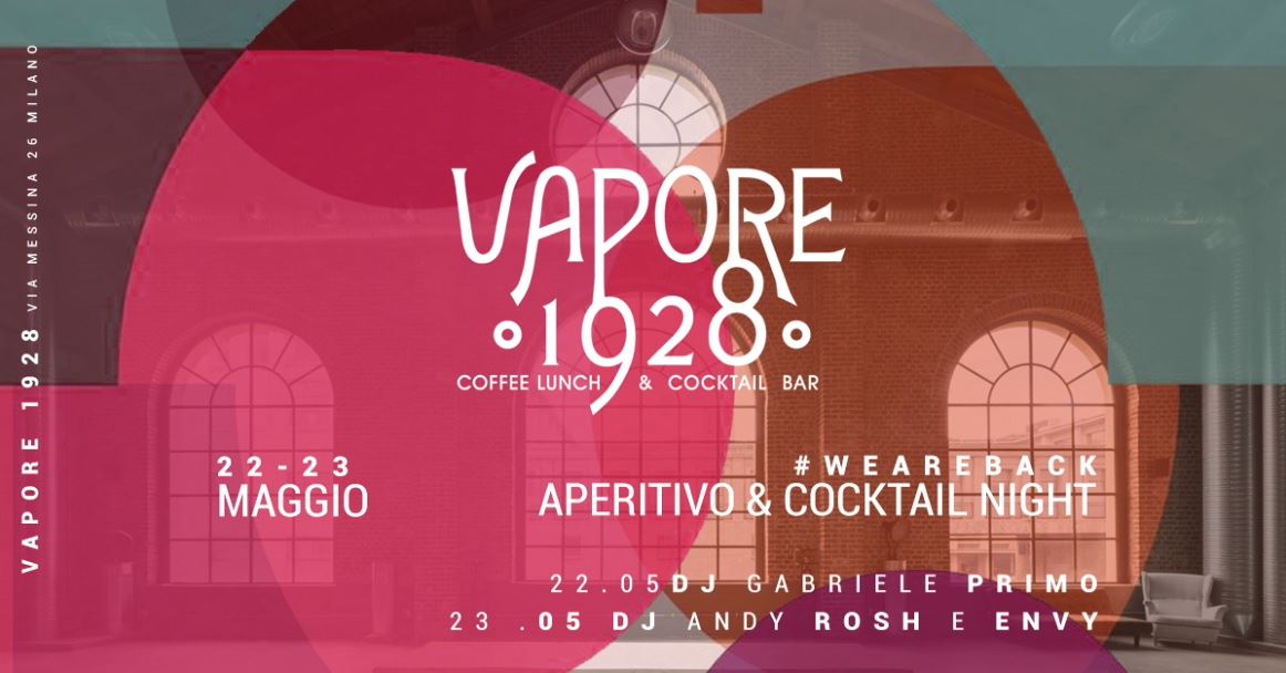 Vapore1928 #WeAreBack YOUparti Fabbrica del vapore