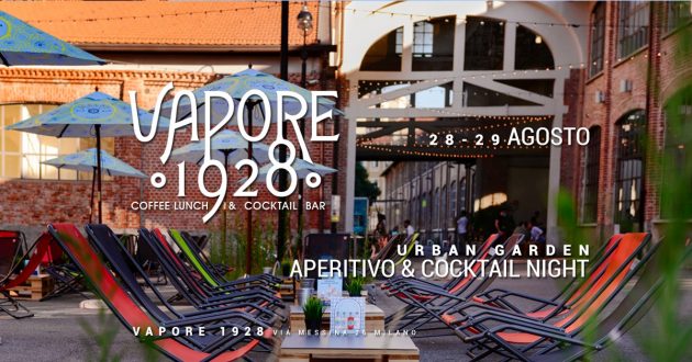 Vapore 1928 | Urban Garden - Aperitivo & Cocktail Night YOUparti