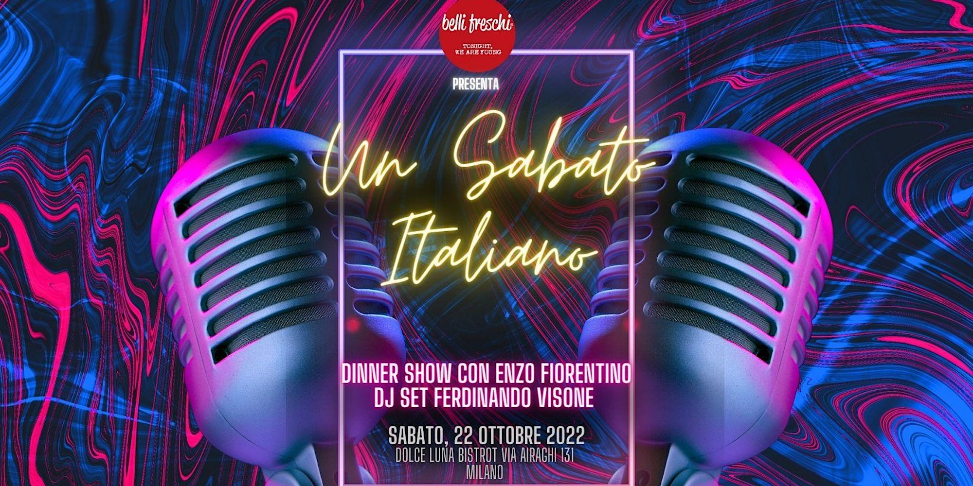 Un Sabato Italiano - Dinner Show | Agriturismo Dolce Luna YOUparti