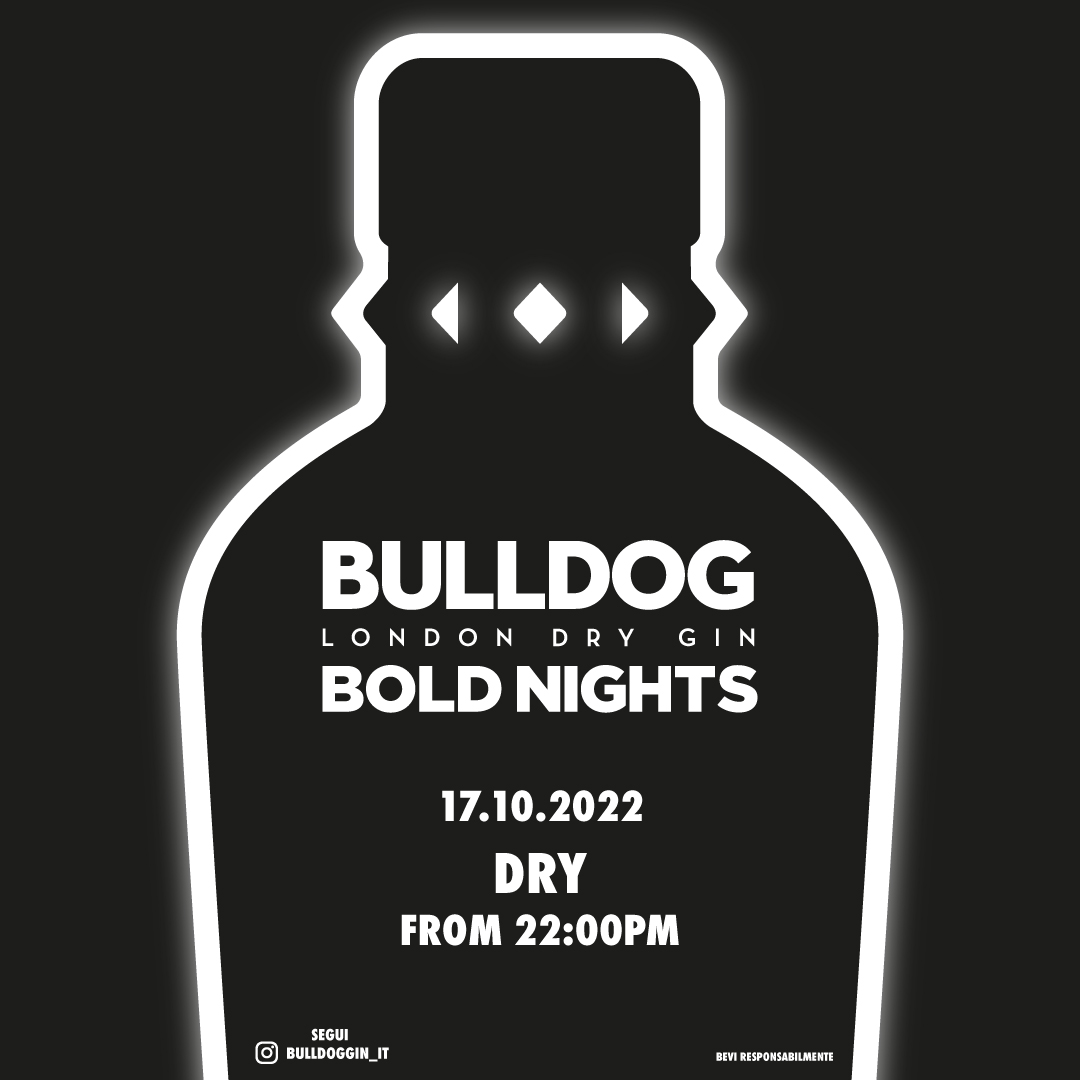 BULLDOG BOLD NIGHTS / DRY MILANO YOUparti