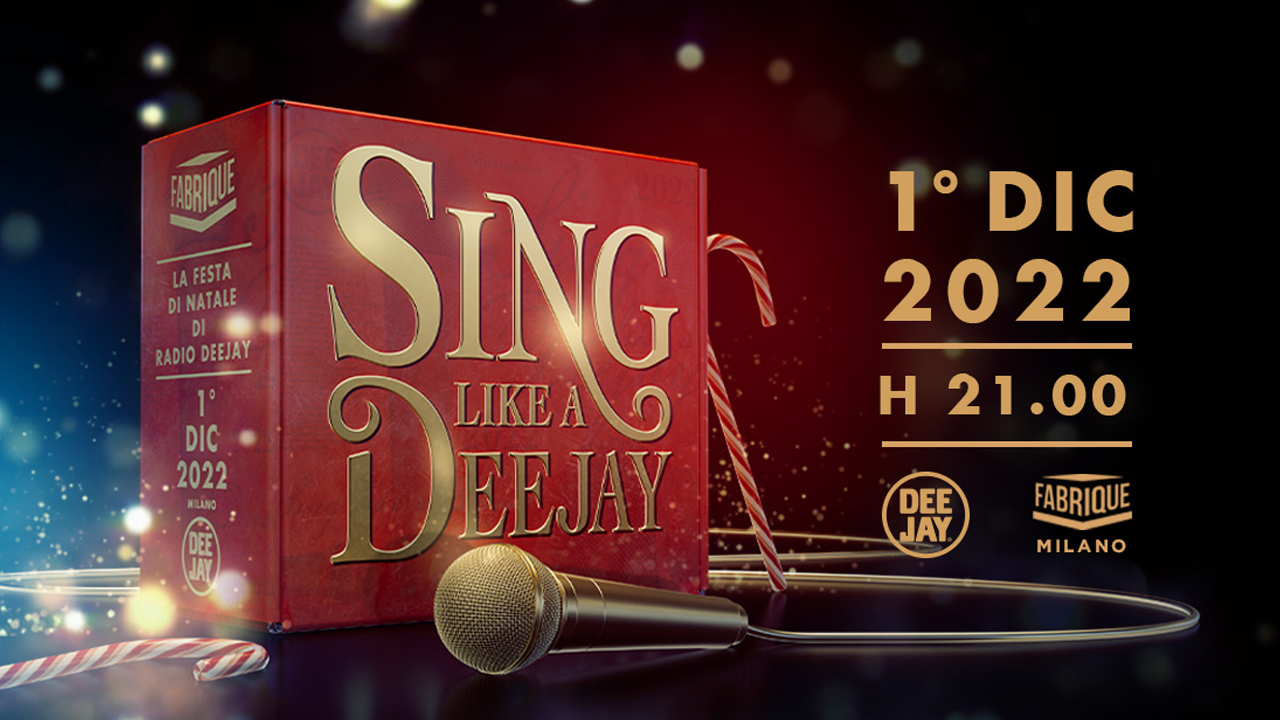 SING LIKE A DEEJAY: a Dicembre la festa di Radio Deejay YOUparti