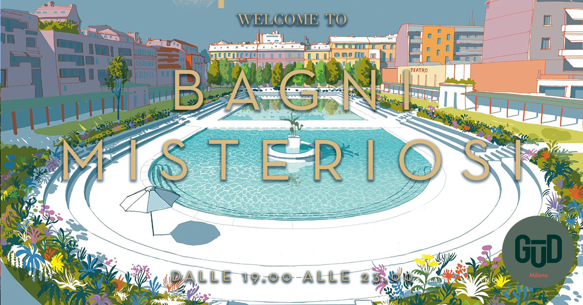 ≋ BAGNI MISTERIOSI ≋ APERITIVO A BORDO PISCINA ≋ YOUparti