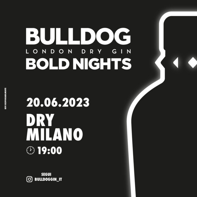 BULLDOG BOLD NIGHTS @ DRY MILANO YOUparti