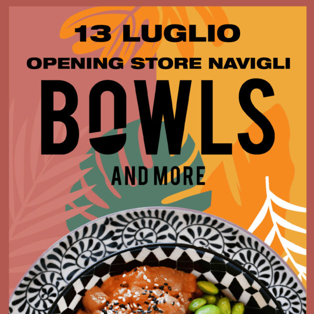 Bowls and More | Inaugurazione nuovo store Navigli YOUparti