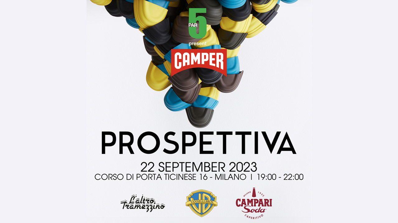 Milano Fashion Week 2023: PAR5 presenta CAMPER YOUparti