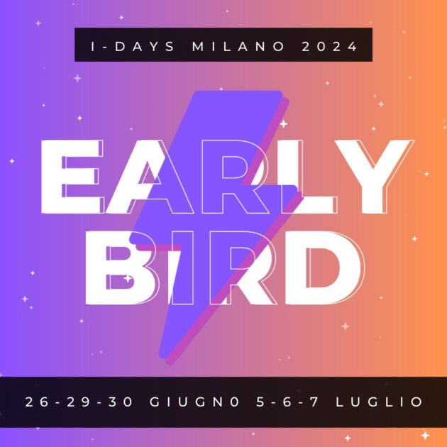 I-Days Milano 2024 - Early Bird YOUparti