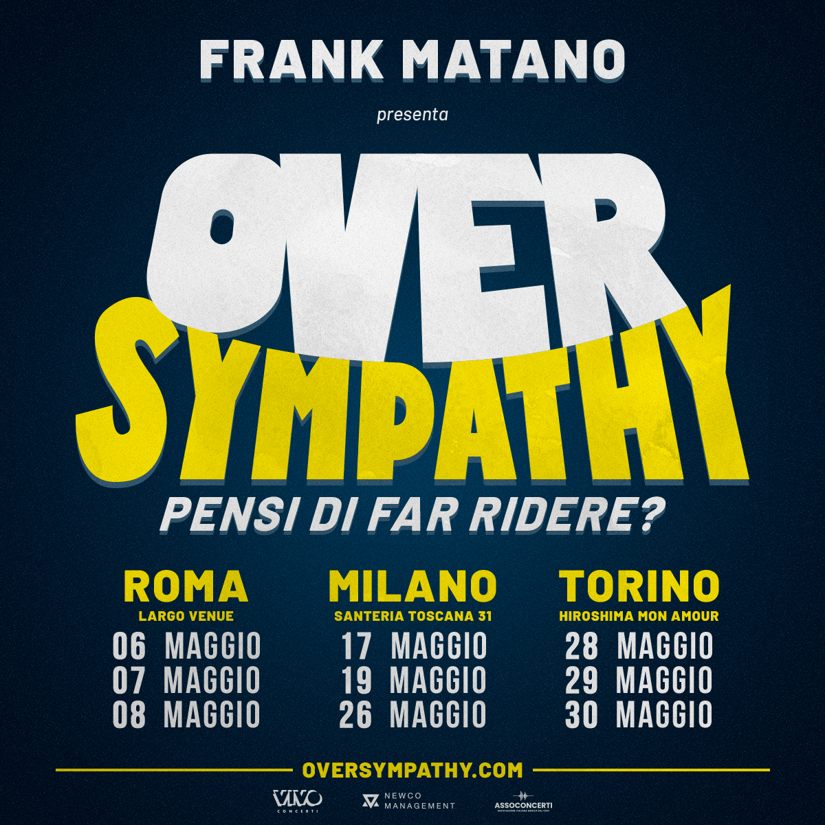 Frank Matano presenta "OVER SYMPATHY Pensi di far ridere?" YOUparti