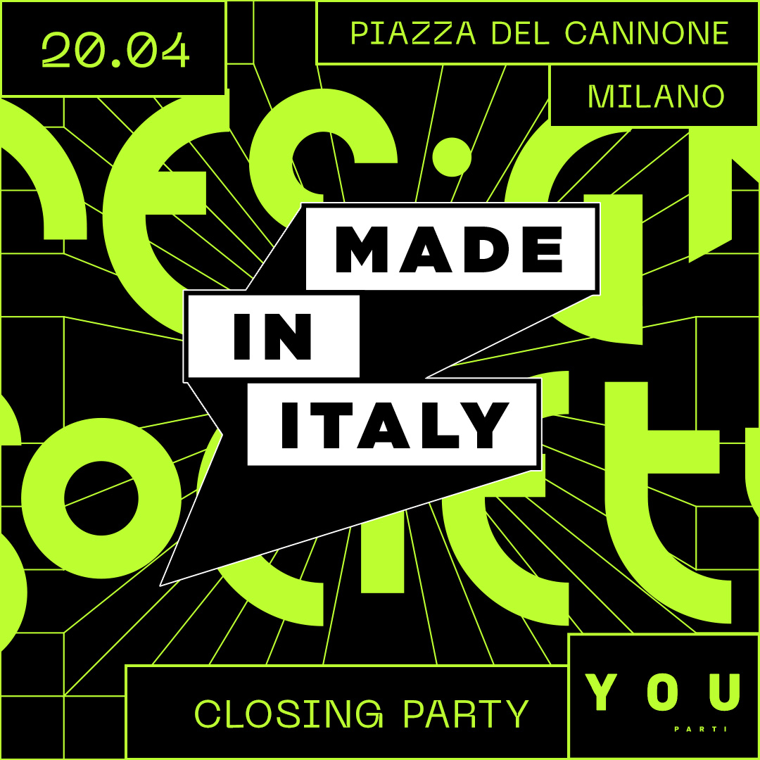 MADE IN ITALY / DESIGN SOCIETY | CLOSING PARTY Milano Design Week 2024 YOUparti